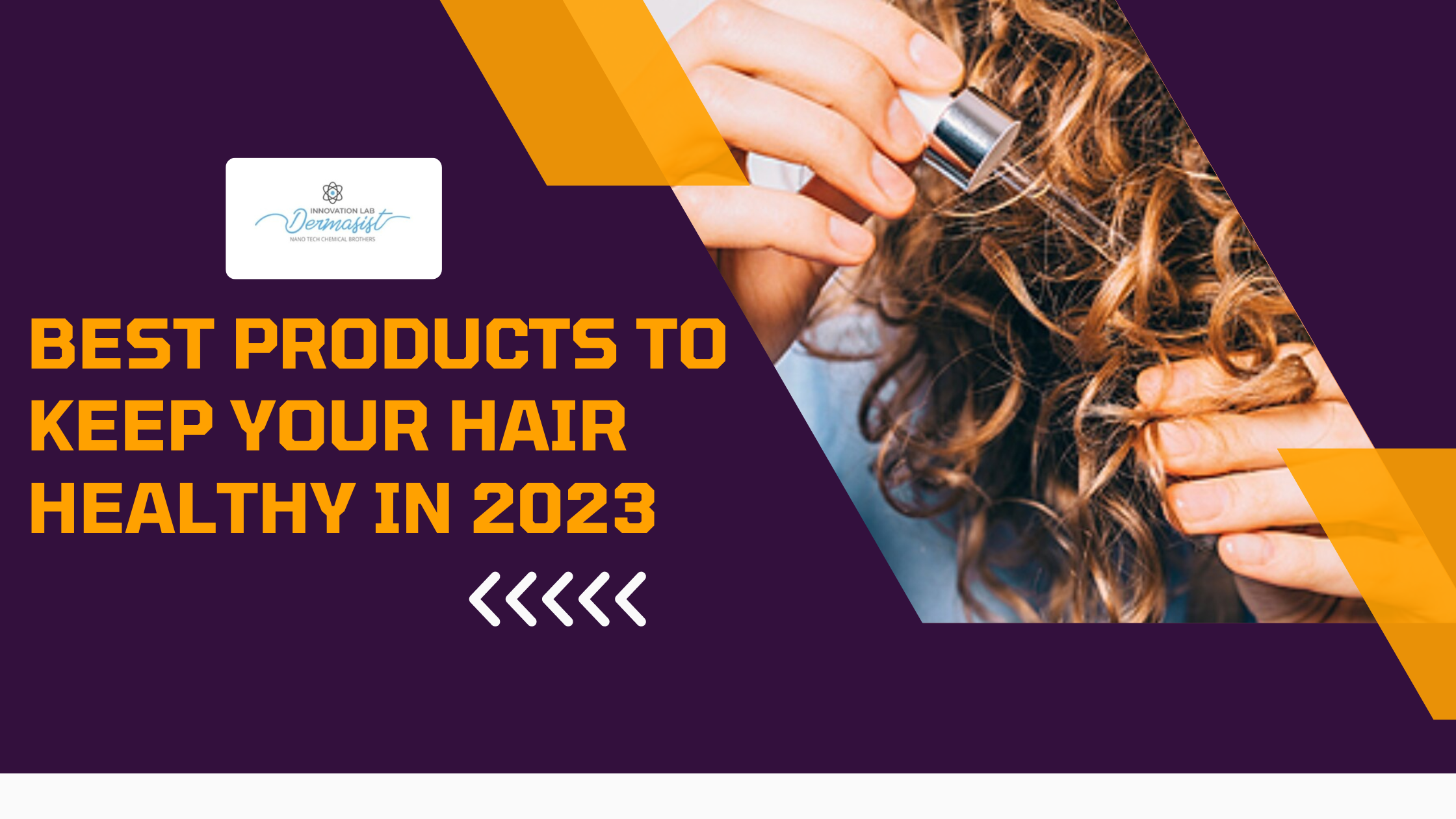 Best Products to Keep Your Hair Healthy in 2023